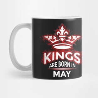Kings are born in may Mug